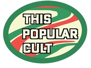 This Popular Cult.