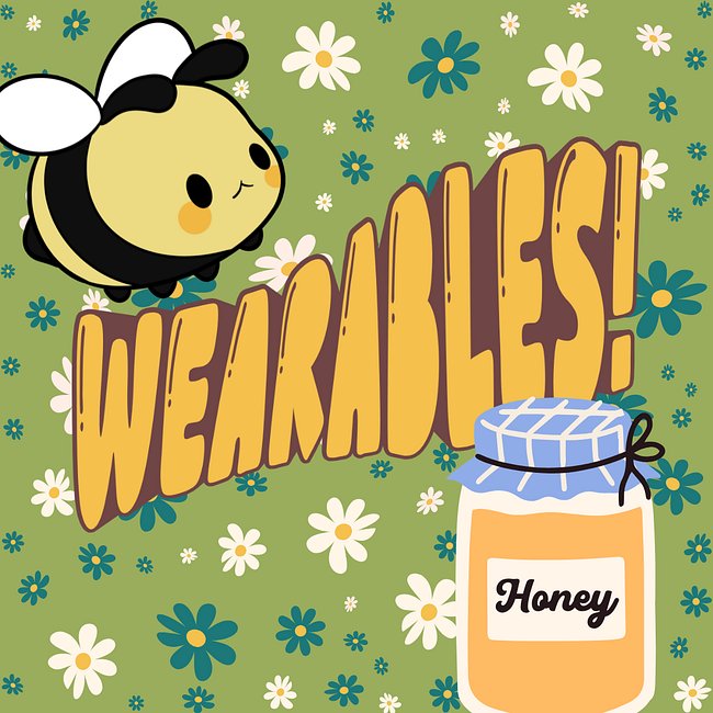 Wearables!