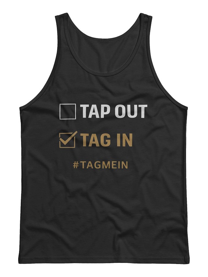 Don't Tap Out tank product image (1)