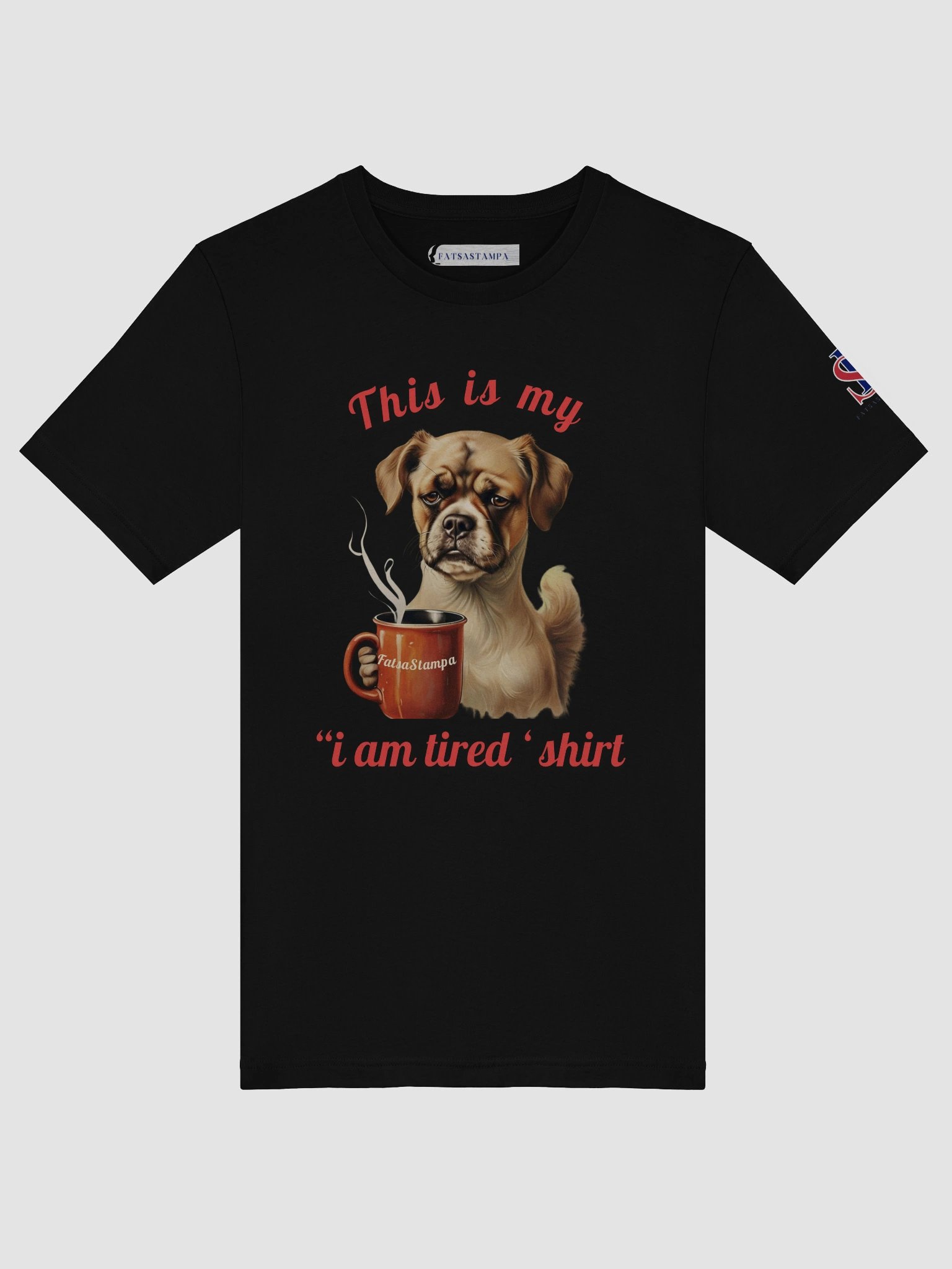 Mood “I’m Tired” Dog Funny Coffee Unisex T-Shirt product image (5)