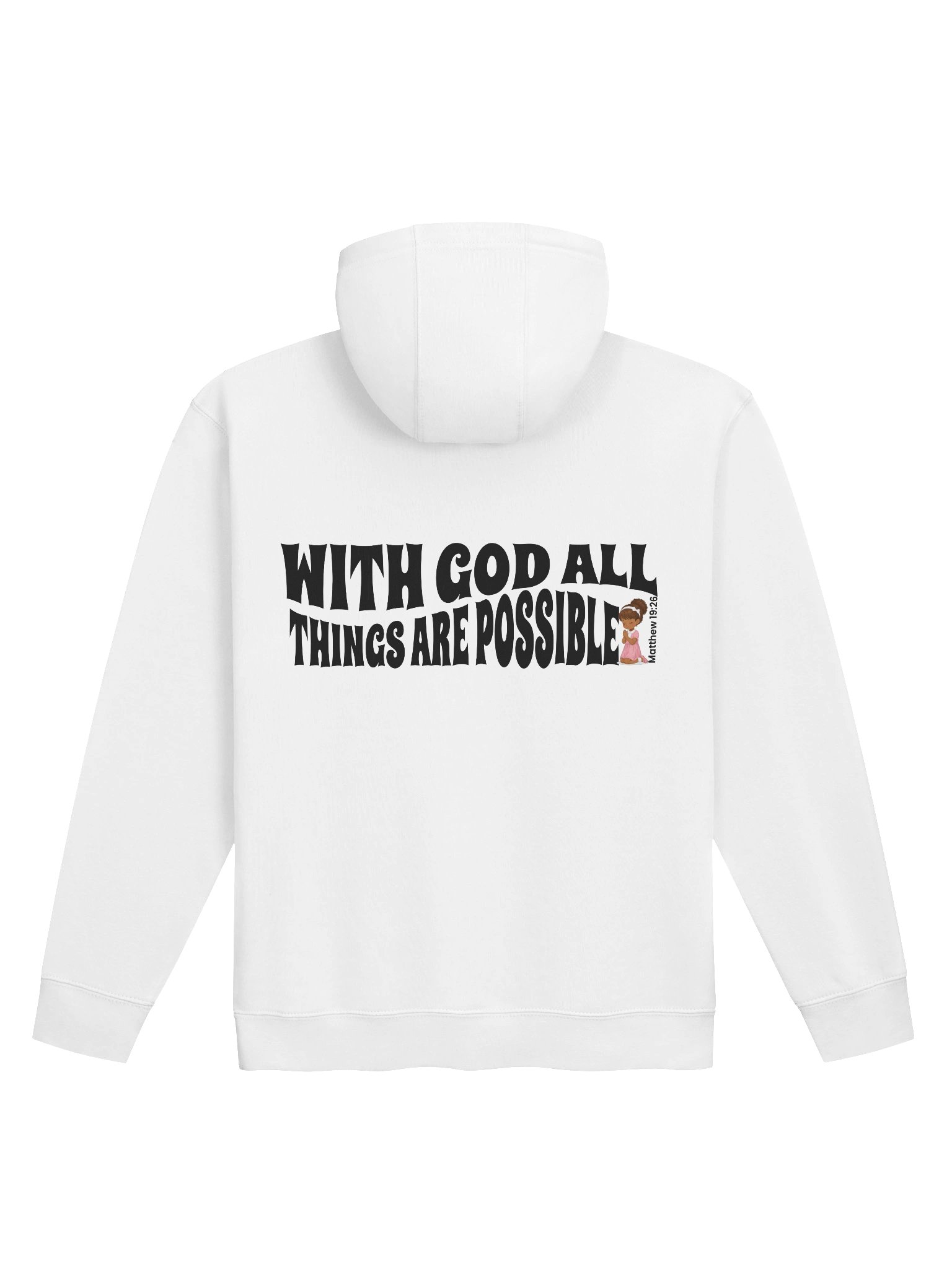 D2You Hoodie - With God all Things Are Possible - Style 1 (unisex) product image (1)