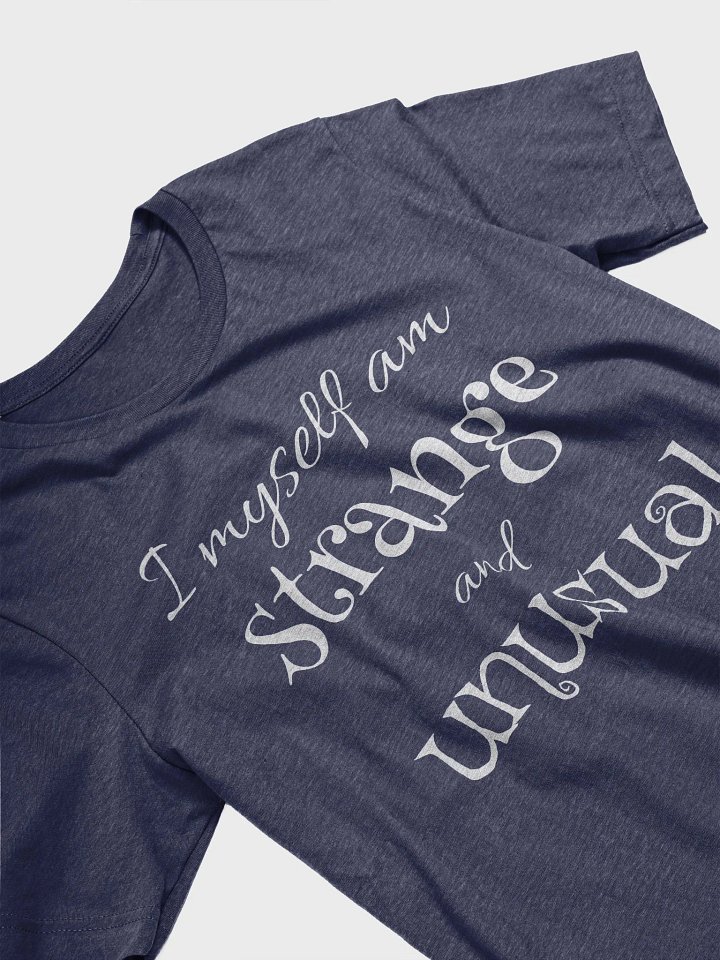 Strange and Unusual Tee product image (11)