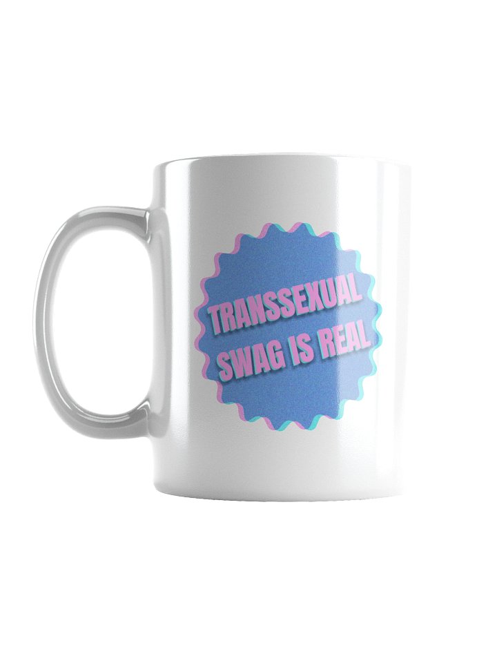 Transsexual Swag Is Real Mug product image (2)