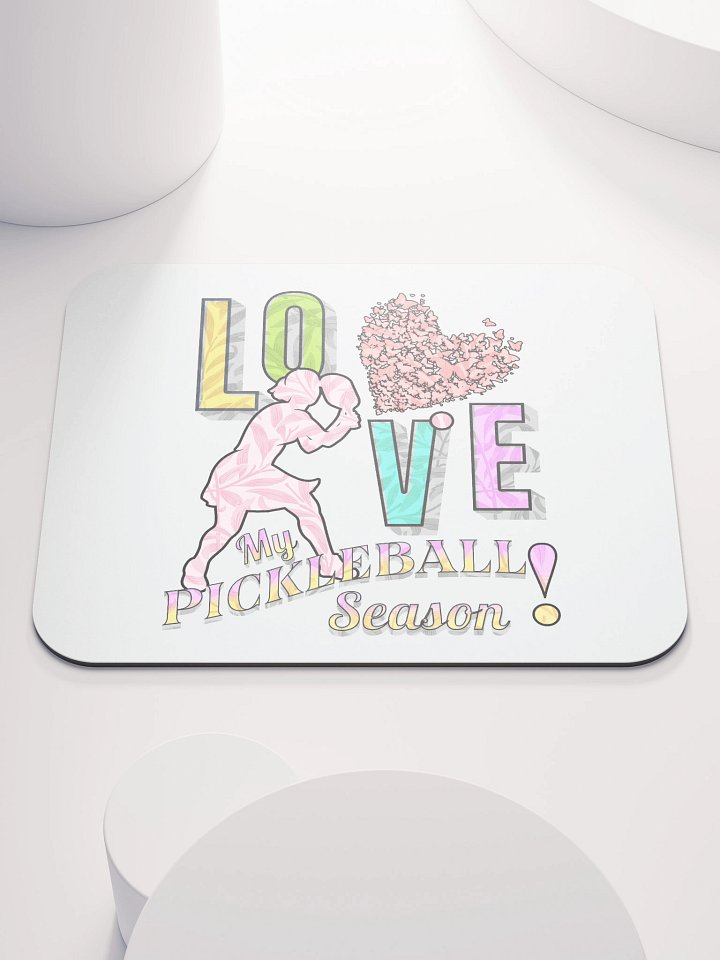 Love My Pickleball Season Female Mouse Pad product image (1)