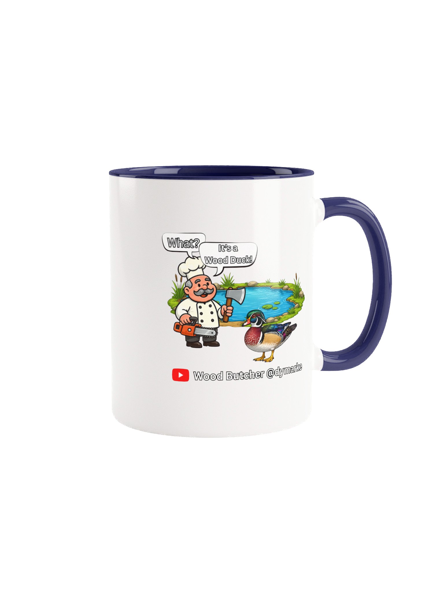 Wood Butcher It's a Wood Duck Mug product image (1)