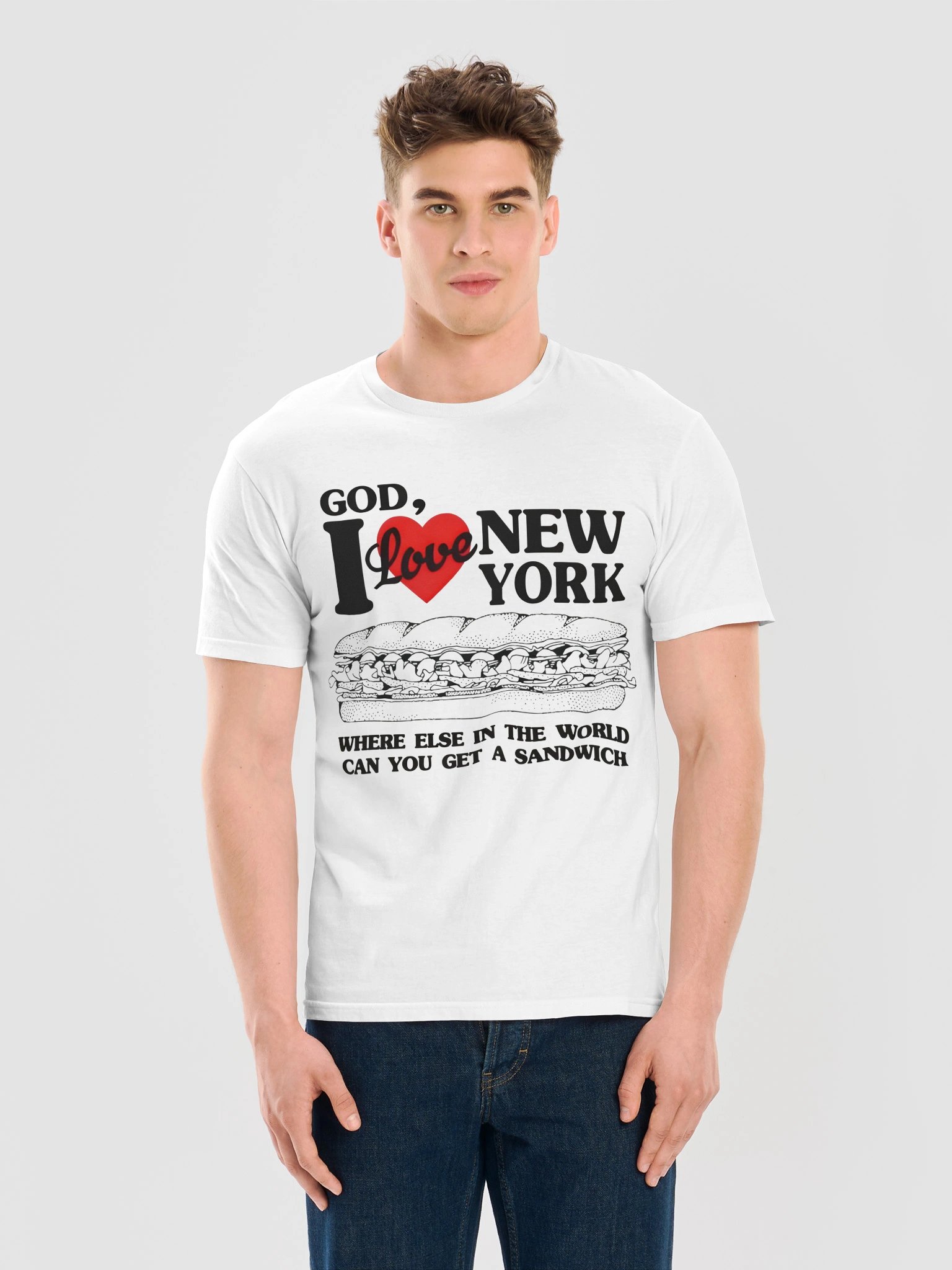 God, I Love New York. Where Else In The World Can You Get A Sandwich Shirt product image (1)