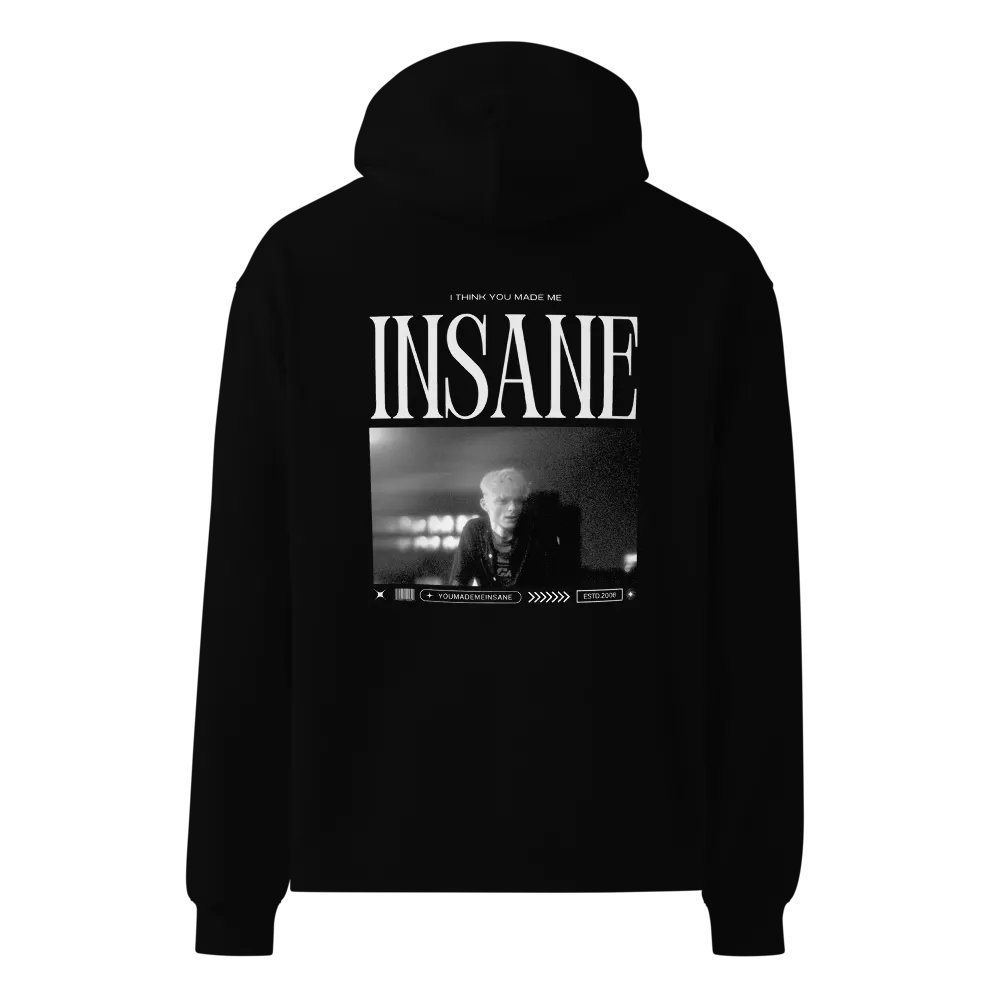 'I THINK YOU MADE ME INSANE' Oversized Hoodie product image (2)
