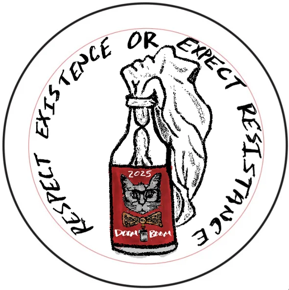 Respect Existence or Expect Resistance Unlit product image (1)