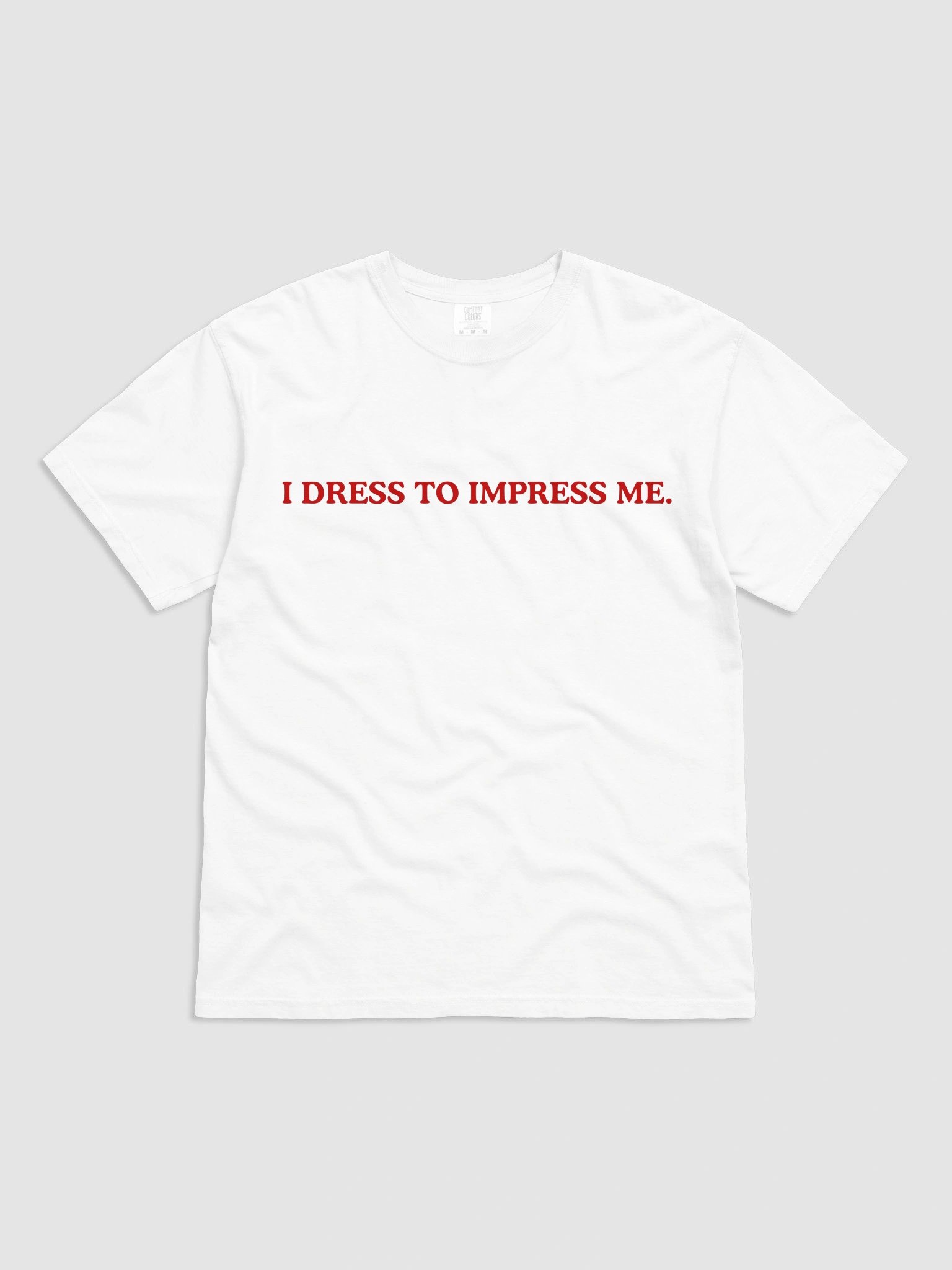 I Dress To Impress Me T-shirt product image (2)