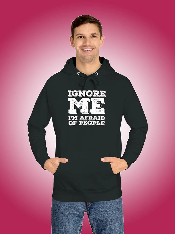 Ignore Me | I'm Afraid of People product image (1)