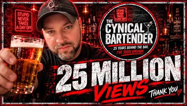 I spent 25 years behind the bar thinking I'd seen every kind of stupid imaginable. Then I discovered the internet. 😂 25 MILLION views later, apparently I'm not the only one who's had enough of humanity's bullshit. To everyone who's watched, followed, commented, or shared, THANK YOU! And to all the idiots supplying my content... Keep up the terrible work. My channel depends on you. 💀 #TheCynicalBartender #25MillionViews #BartenderTok #StupidNeverTakesADayOff #DarkHumor