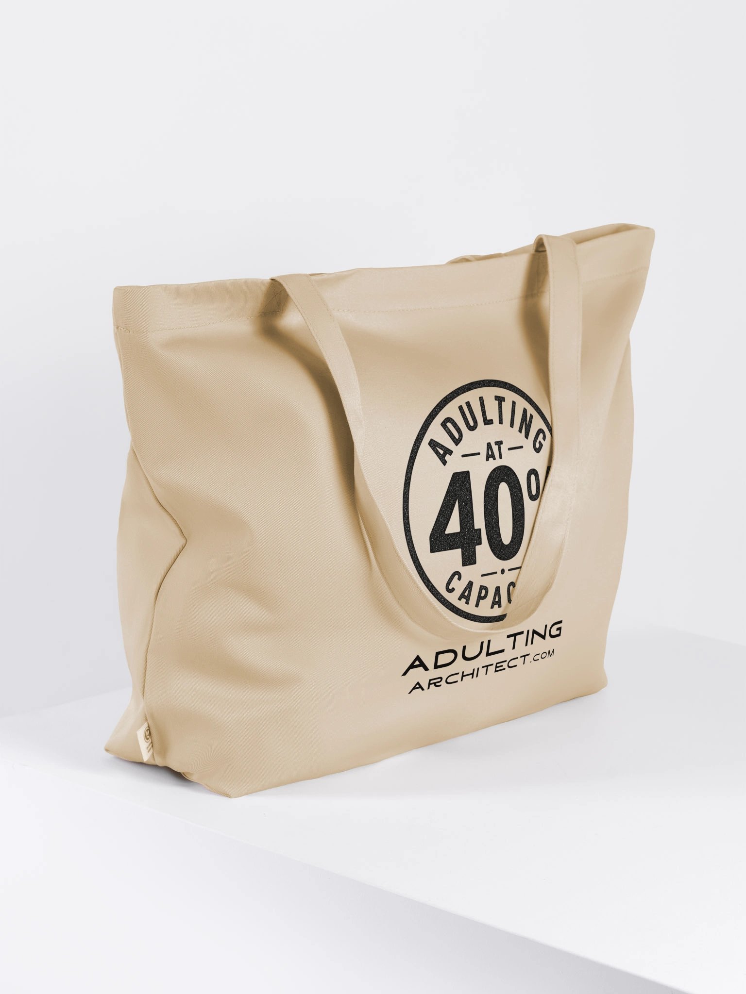 "Adulting at 40% Capacity" - Organic Cotton Tote product image (1)