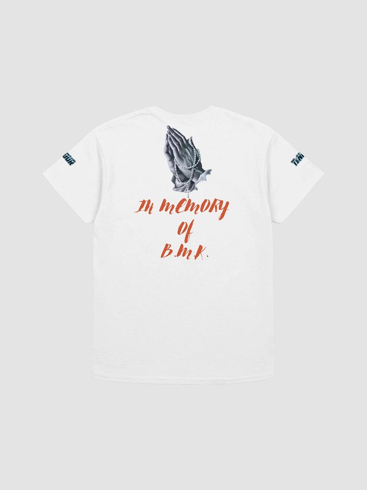 Never Knew Why ( B.M.K. Memorial T-Shirt) product image (2)
