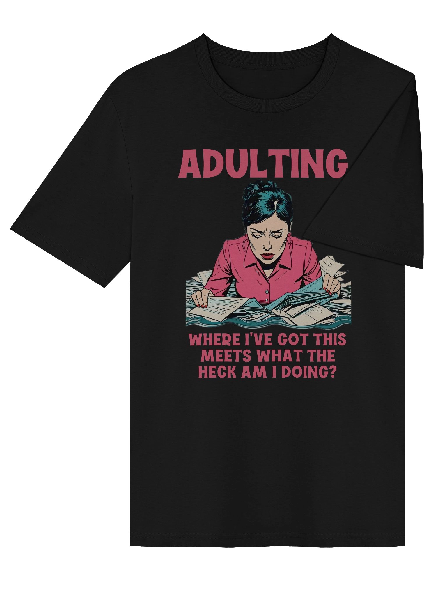 Adulting T-shirt product image (4)