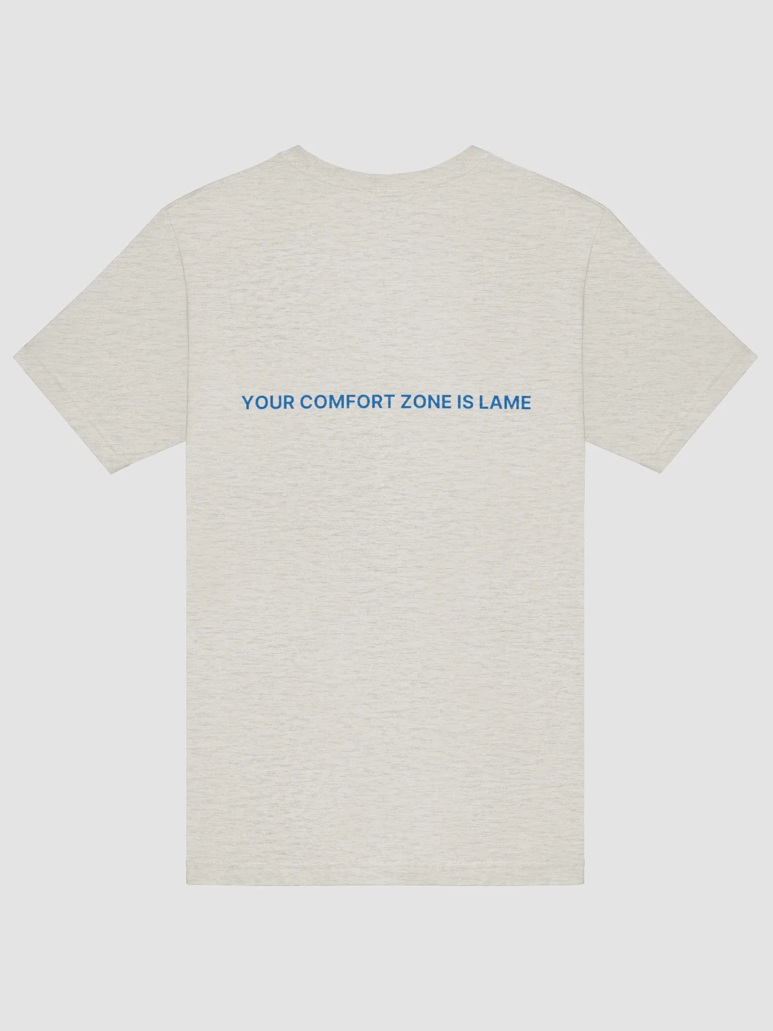 Your Comfort Zone is Lame product image (6)