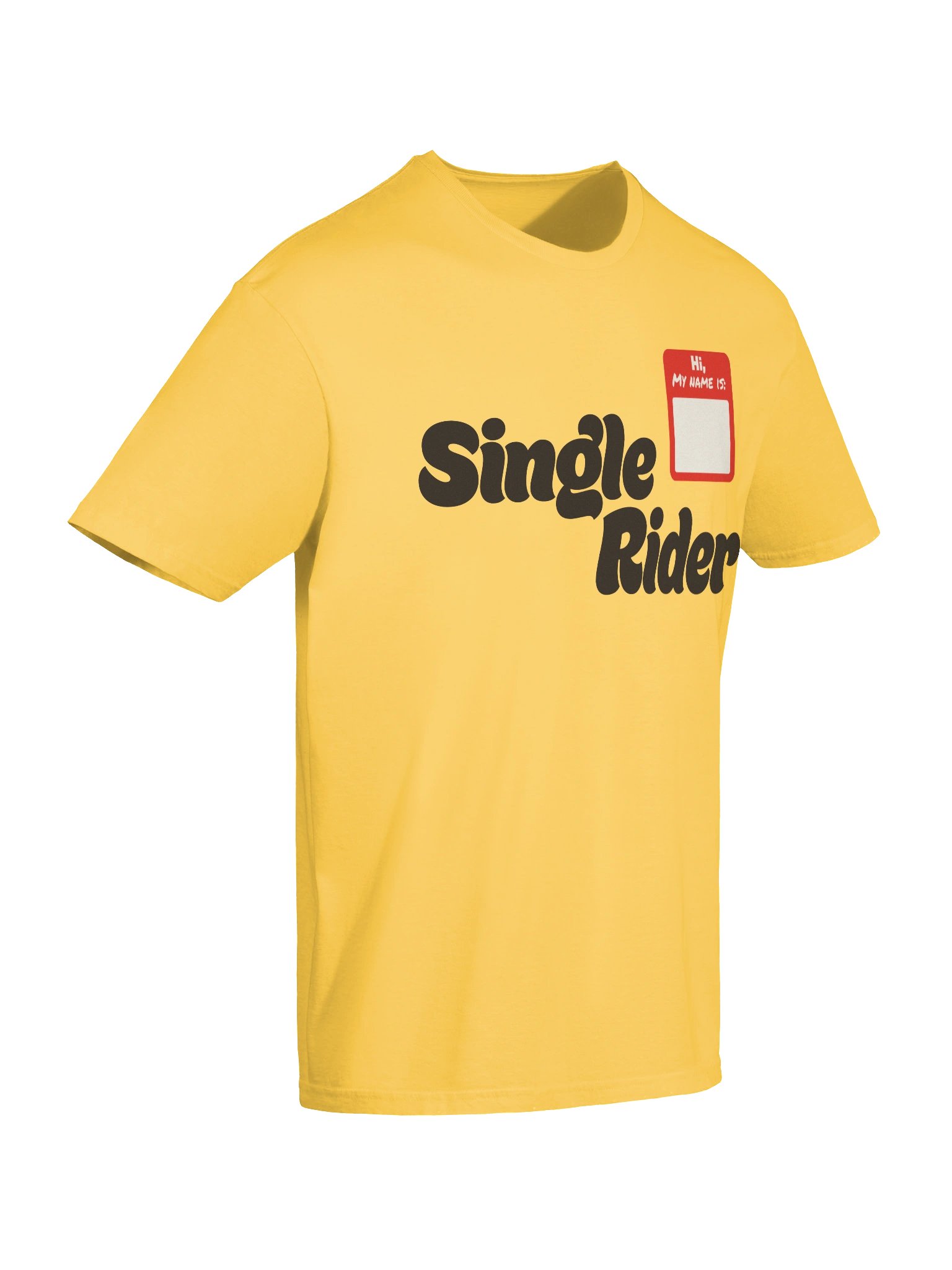 Hi, my name is - Single Rider T-Shirt product image (29)