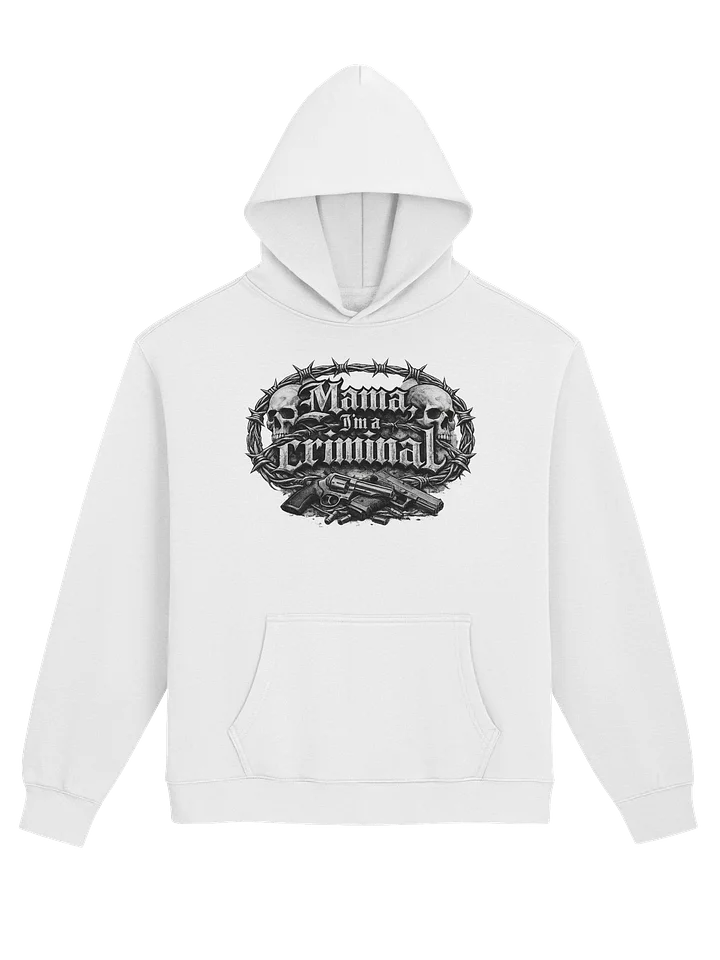 mama i'm a criminal premium hoodie white product image (1)