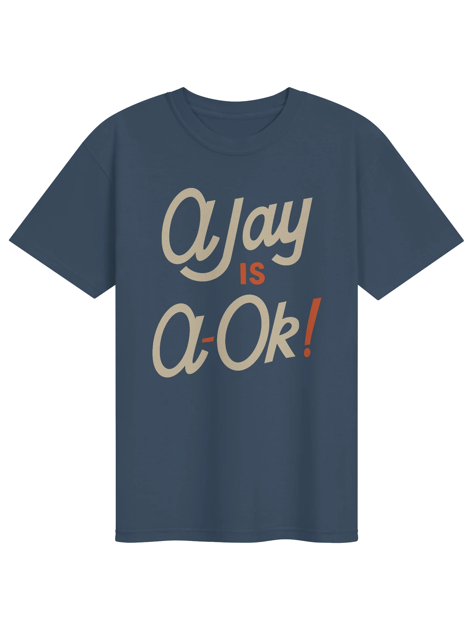Ajay is A-Ok! Tee product image (1)