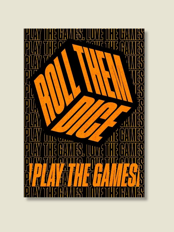 Roll Them Dice Board Game Room Poster - UNFRAMED product image (1)