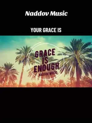 Grace is enough by Naddov Music is a powerful afrobeat anthem about acknowledgement of the fact that God's grace is enough. If you are searching for gospel music and Christian encouragement, this track and channel is for you. Let this song strengthen your heart, restore your peace, and renew your trust in the Lord. 🎧 Be blessed share with someone who needs hope today. Link to subscribe and follow Naddov Music is in my bio. #ChristianTok #GraceIsEnough #NaddovMusic  #JesusSaves