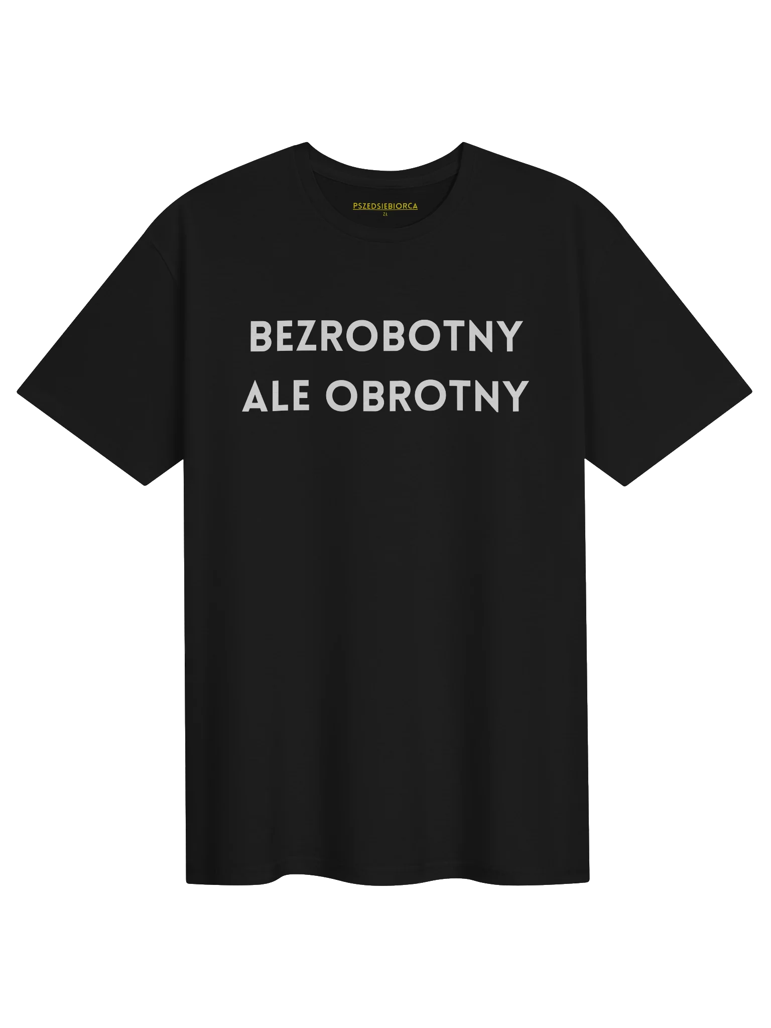 Koszulka "Bezrobotny" | Taktyczna Ochrona Anty-Etatowa product image (1)