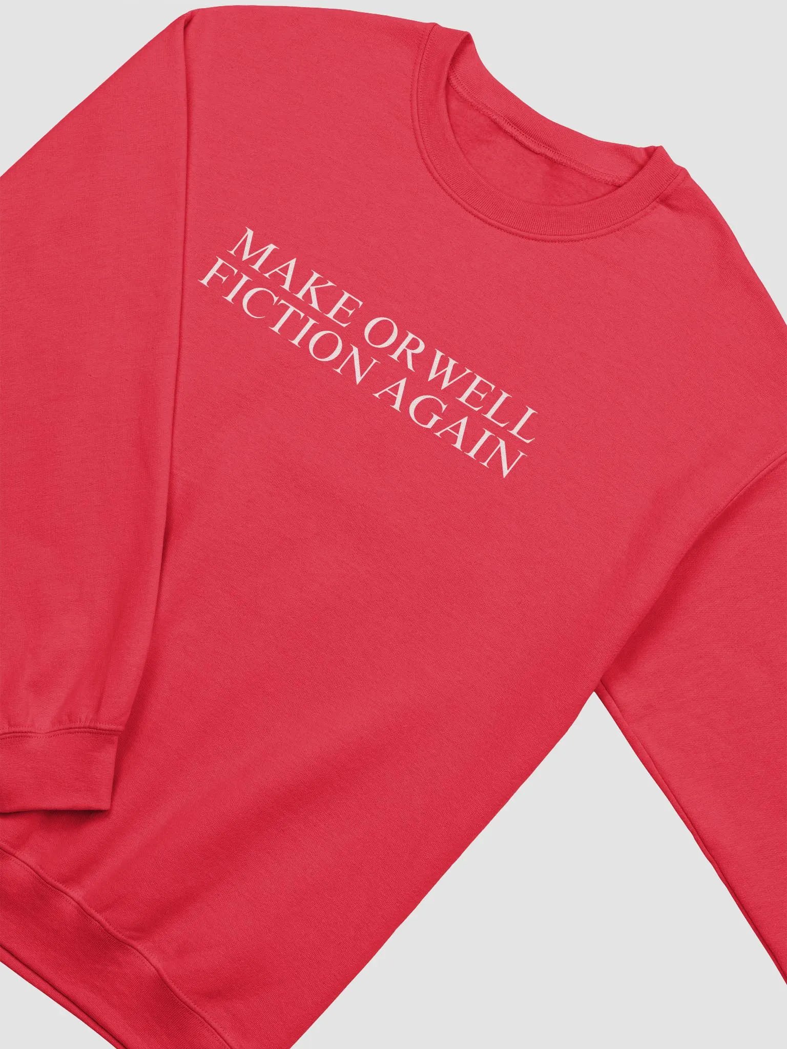 Make Orwell fiction again Crewneck product image (3)