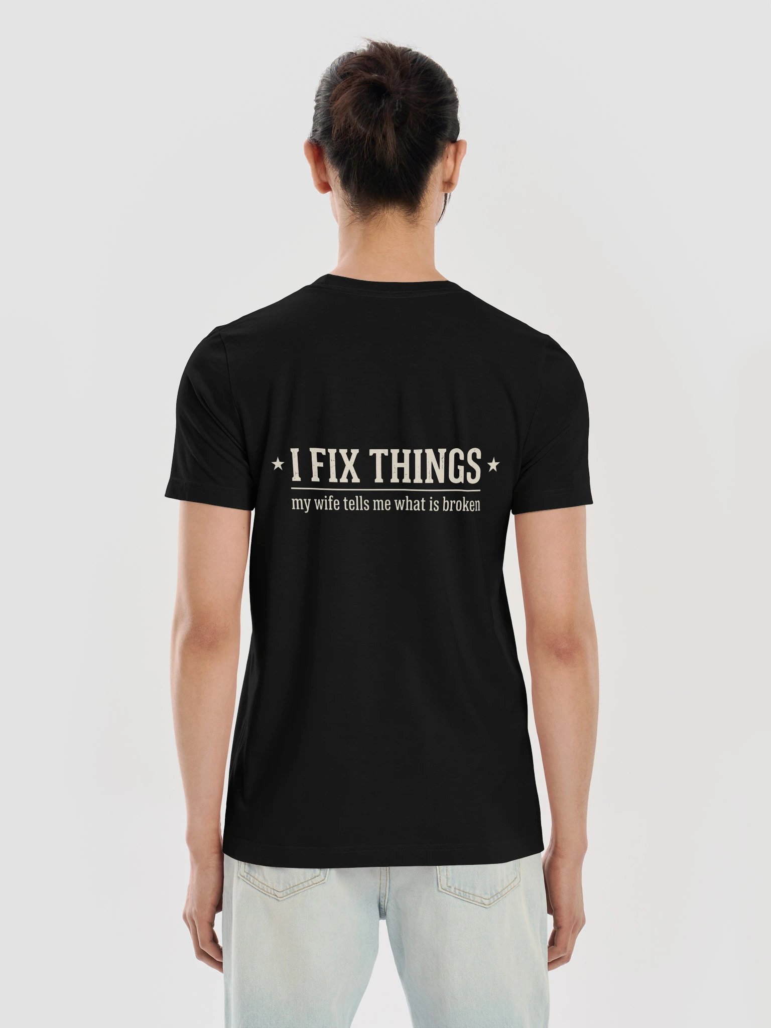 I Fix Things My Wife Tells Me What's Broken Shirt — Funny Handyman Gift product image (11)