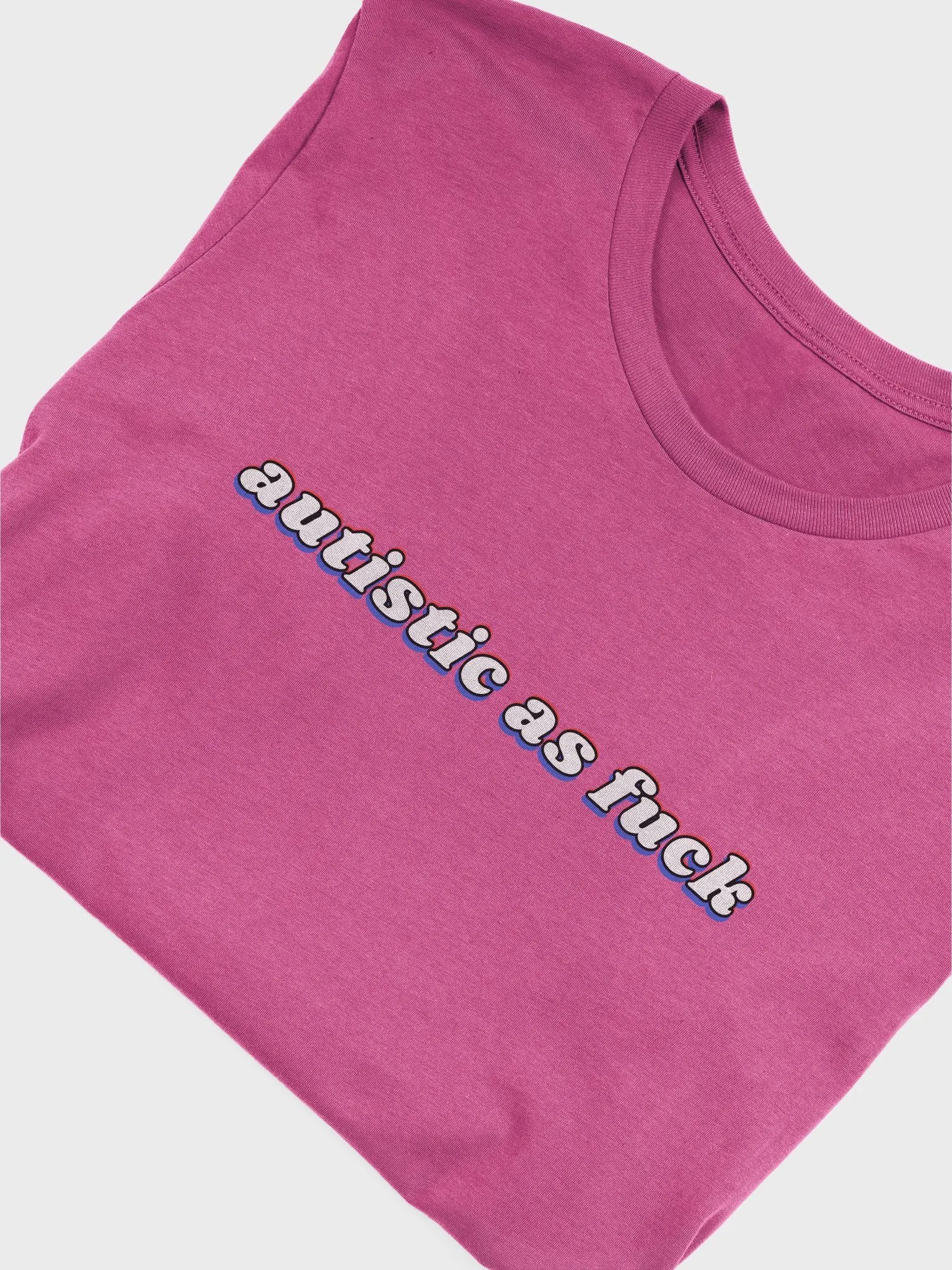 AUTISTIC AS F*CK supersoft tee product image (47)