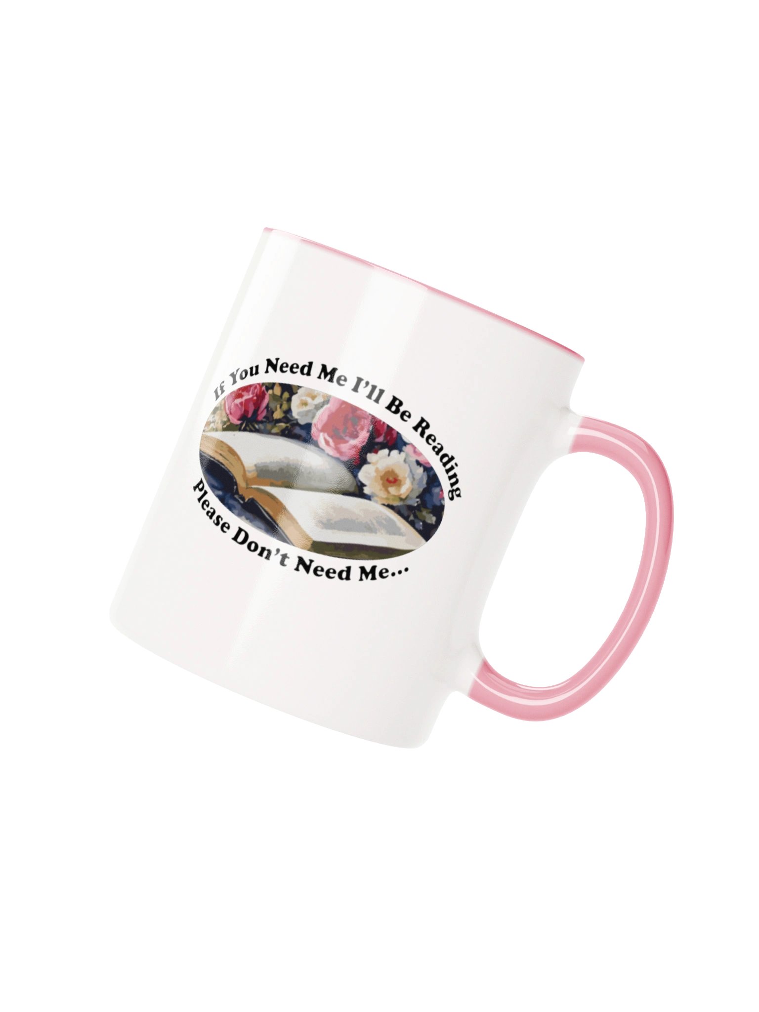 Please Don't Need Me – Two-Tone Bookish Mug 📚🌸 product image (2)