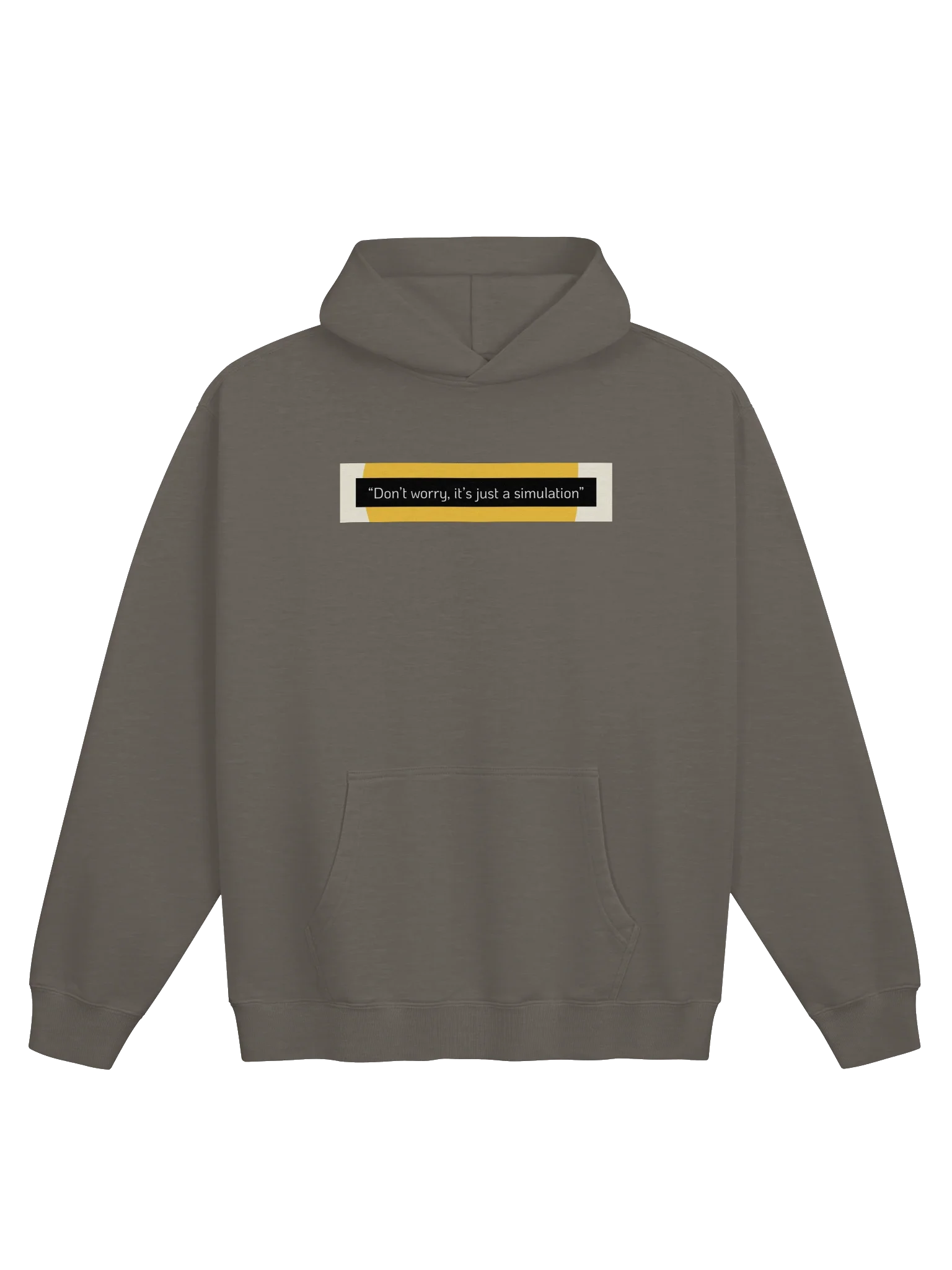 Don't worry, it's just a simulation |HOODIE