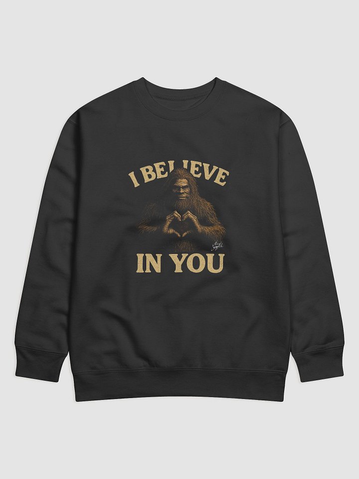 Bigfoot Believes in YOU product image (1)