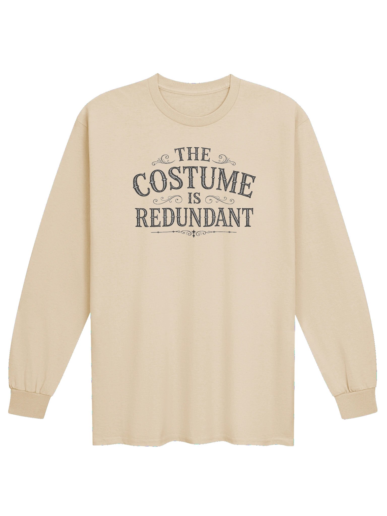 THE COSTUME IS REDUNDANT Halloween Unisex Cotton Long Sleeve T-Shirt product image (1)