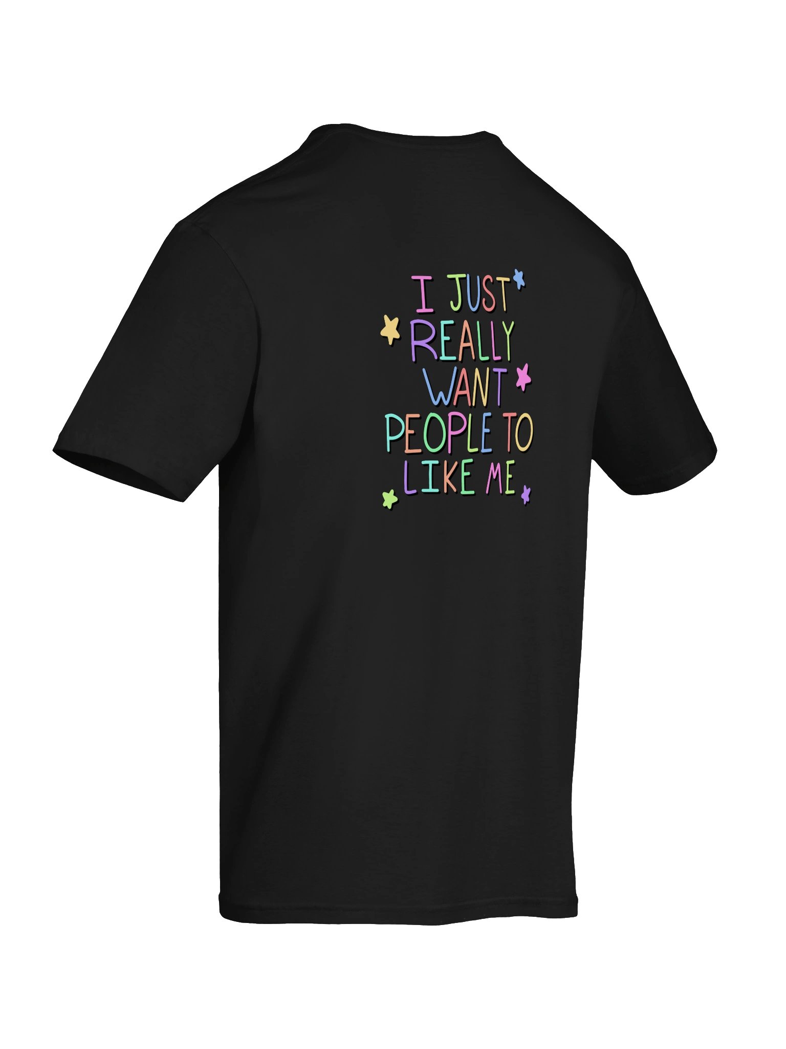I Just Really Want People To Like Me - Tee product image (8)