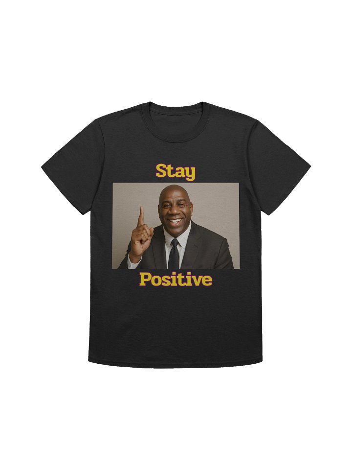 Stay Positive – Motivational Basketball Parody T-Shirt product image (2)