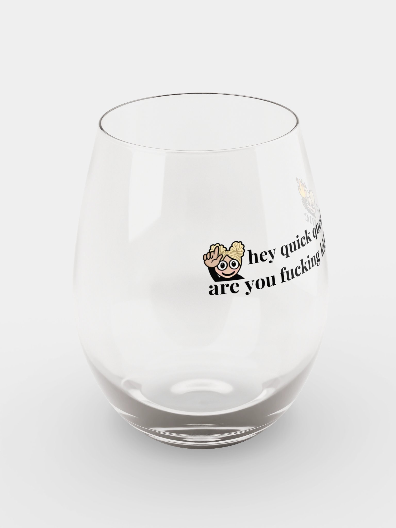 Hey, Quick Question Stemless Wine Glass product image (7)