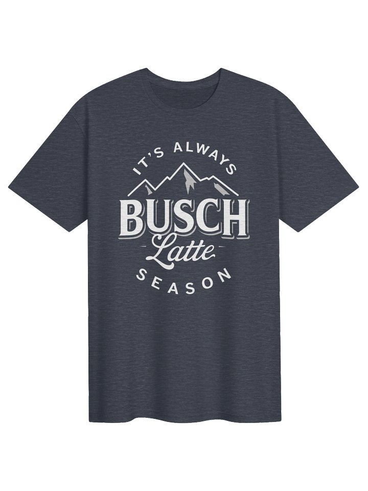 Busch Latte - It's Always Busch Latte Season T-shirt product image (6)