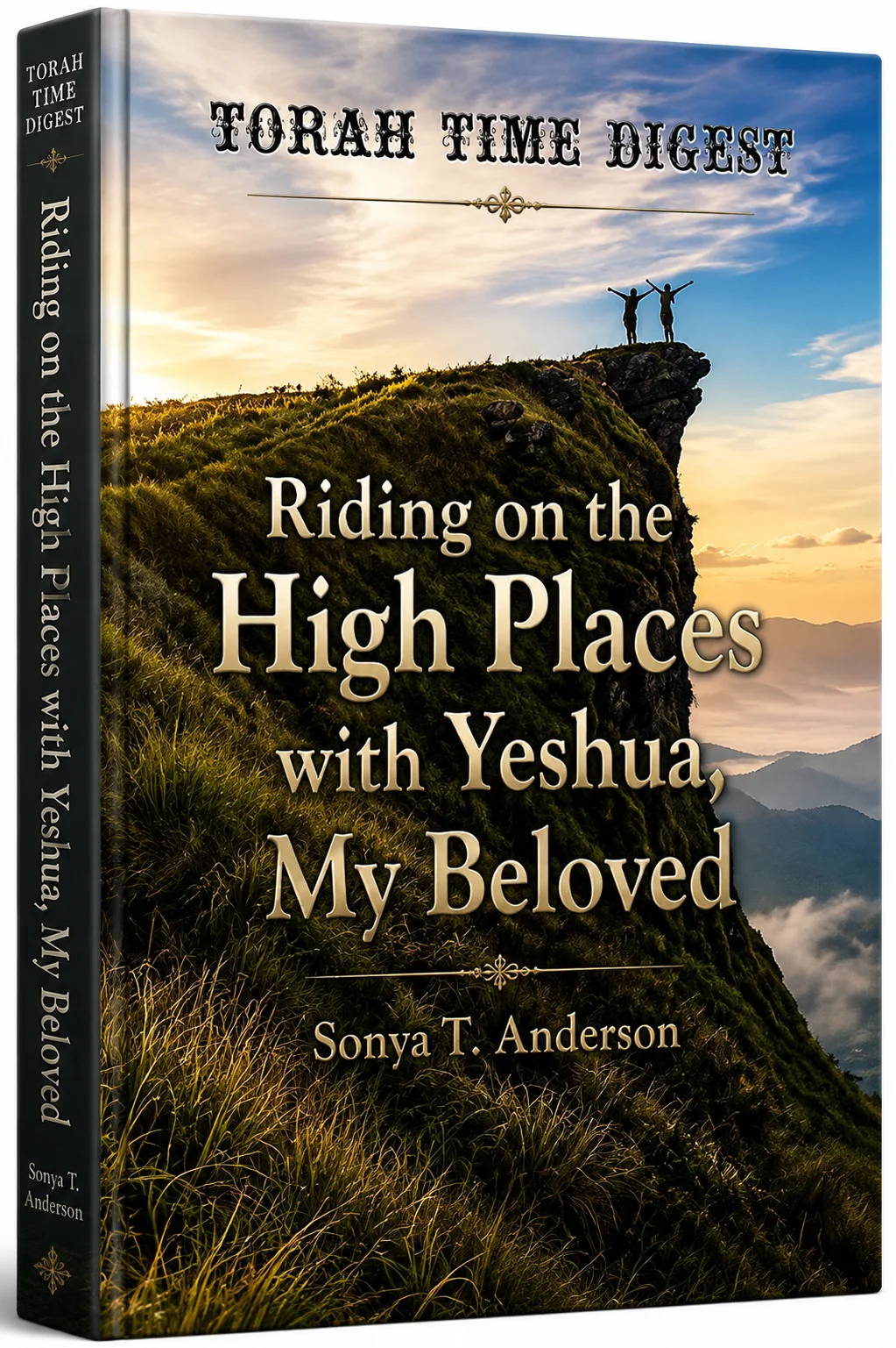 Torah Time Digest: Riding on the High Places With Yeshua, My Beloved product image (1)