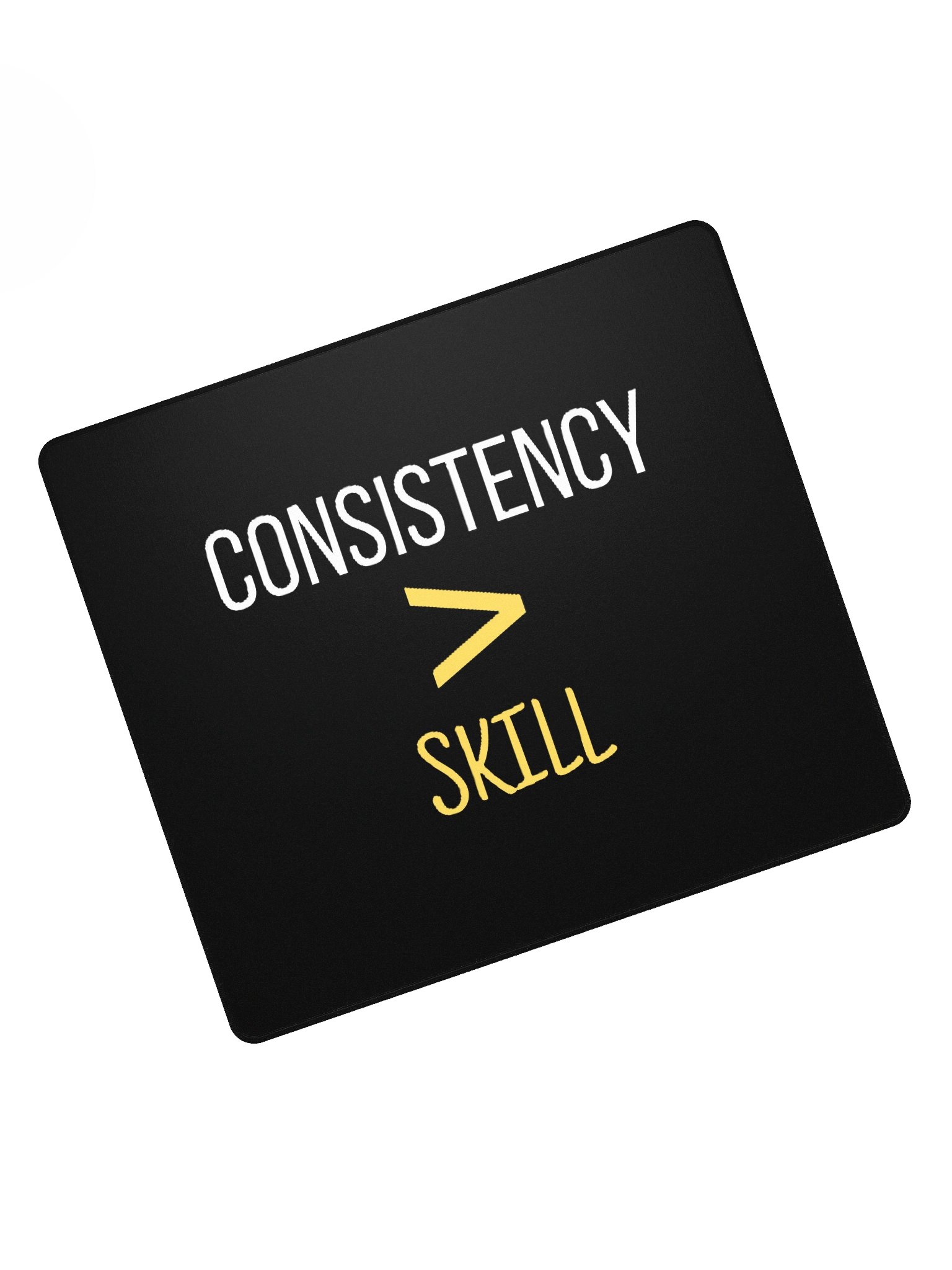 "Consistency > Skill" Gaming Mouse Pad product image (5)