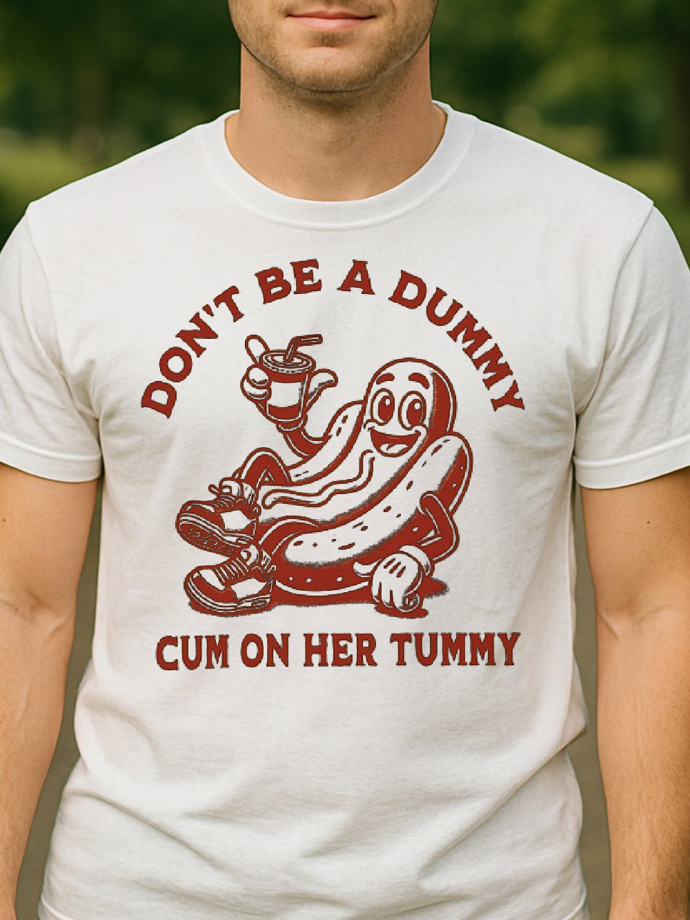 Don't Be A Dummy Cum On Her Tummy Shirt product image (4)