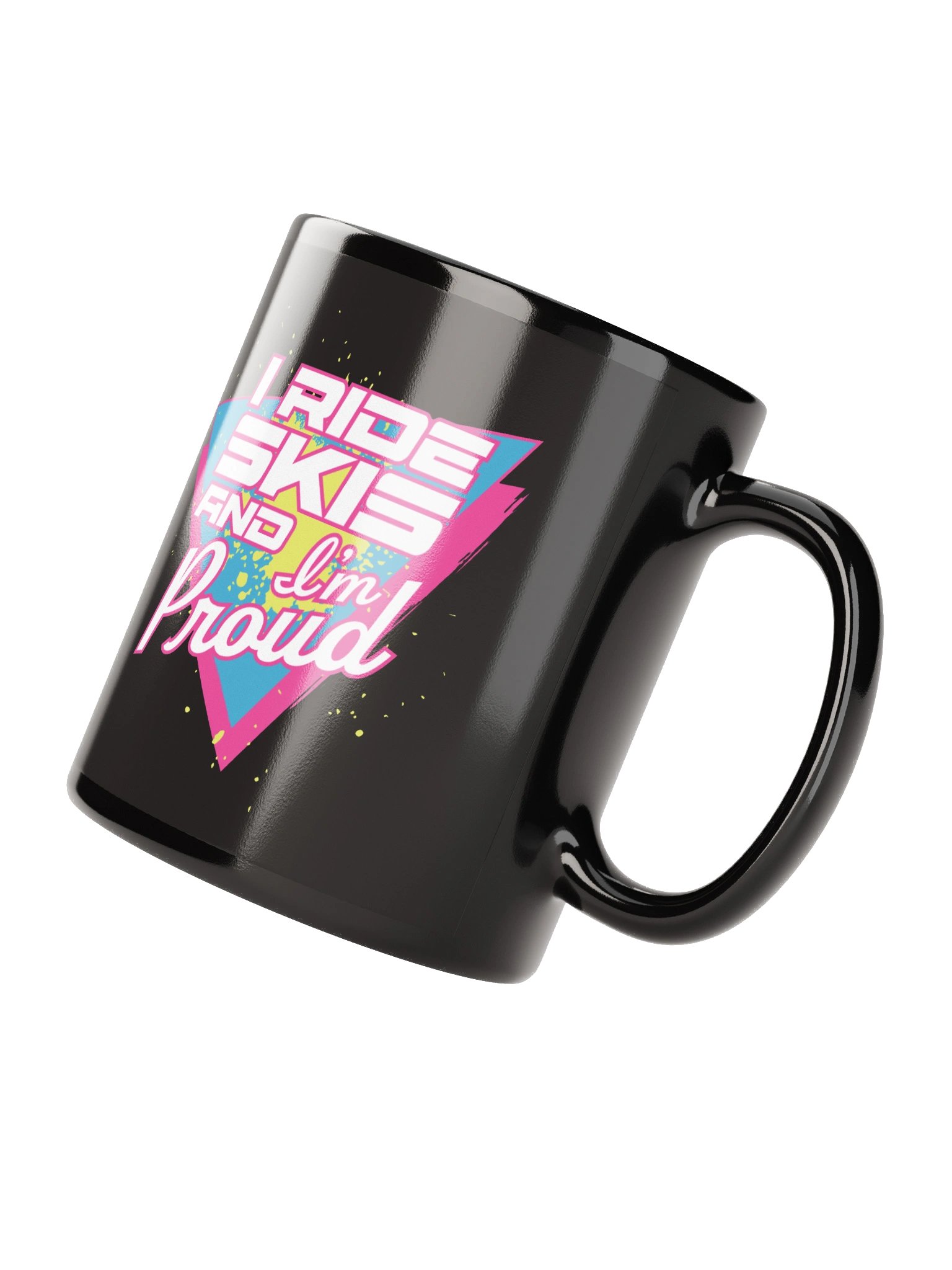 "I Ride Skis and I'm Proud" Mug product image (2)