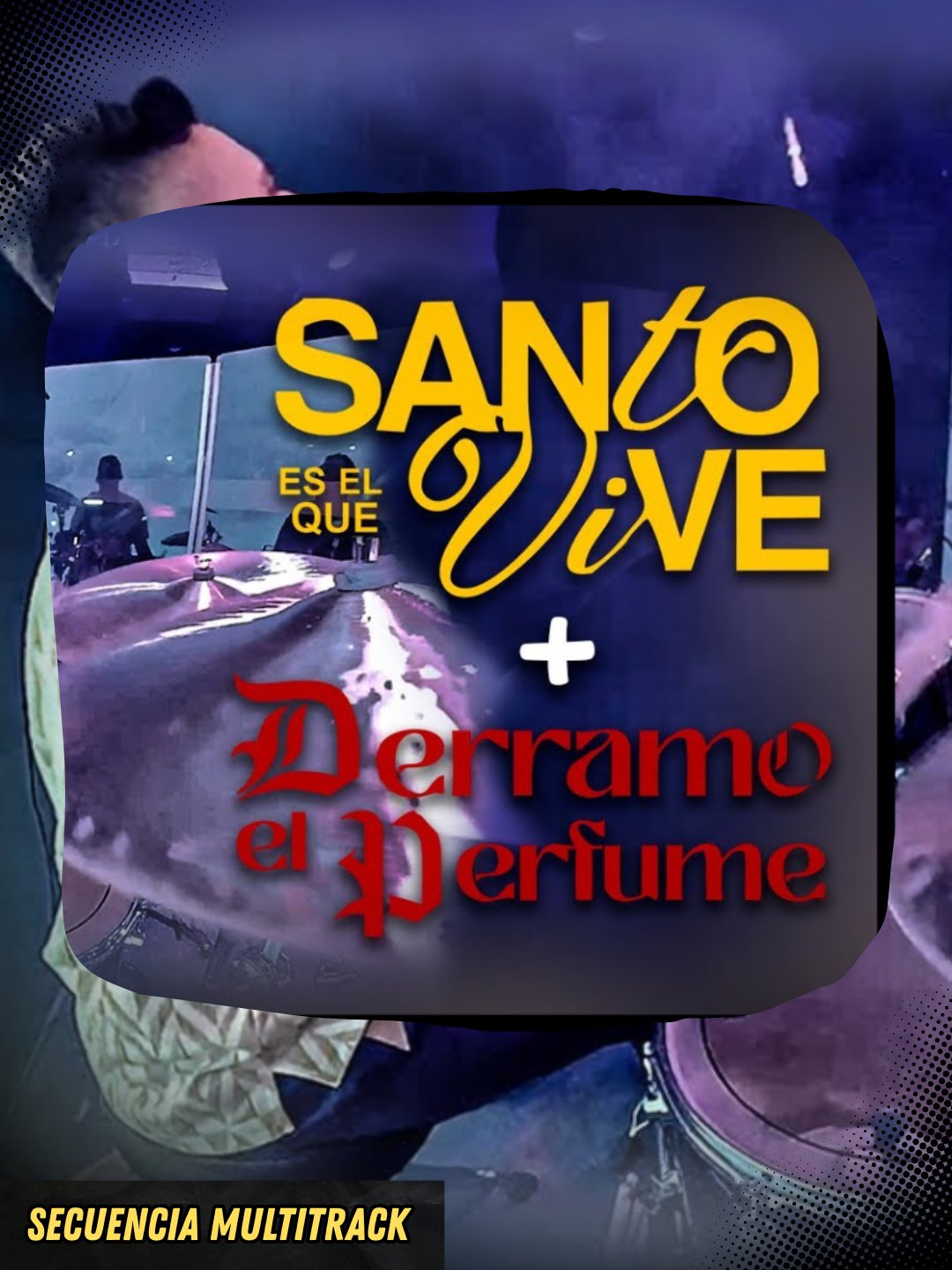 Medlay Santo Es El Que Vive / Derramo El Perfume - Secuencia Multitrack product image (1)