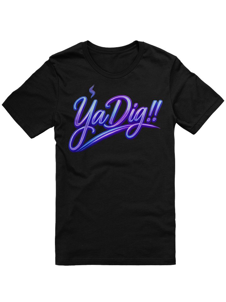 Ya Dig Tee Shirt product image (1)