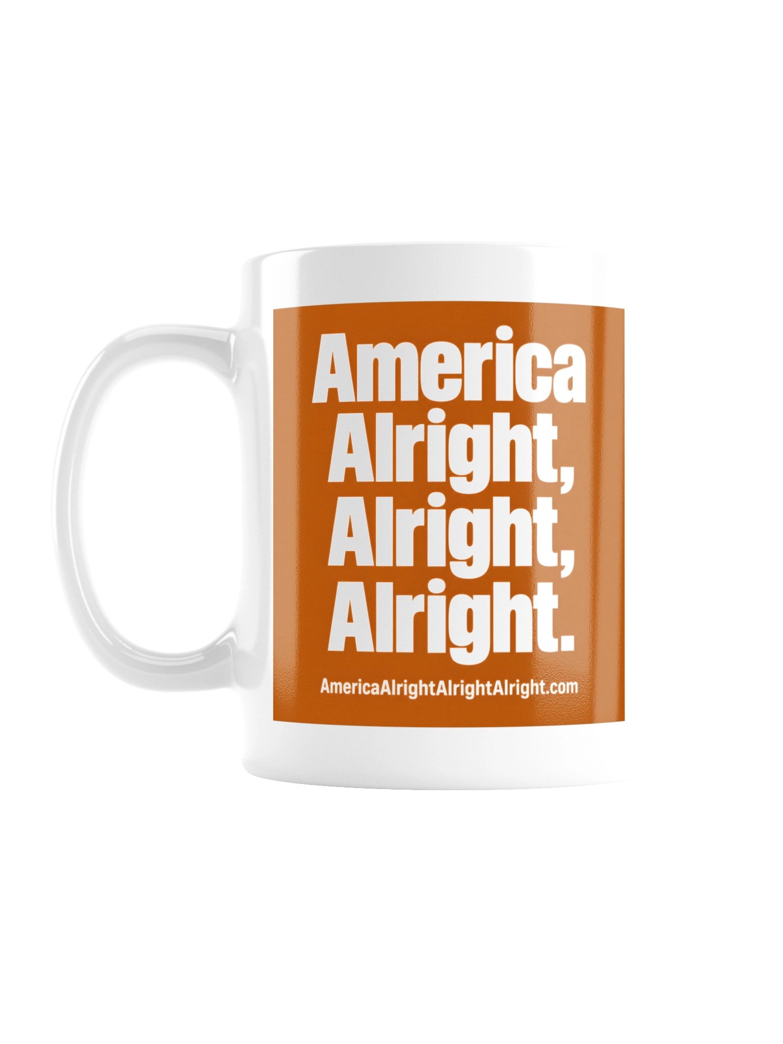 America Alright, Alright, Alright. Coffee Mug product image (1)