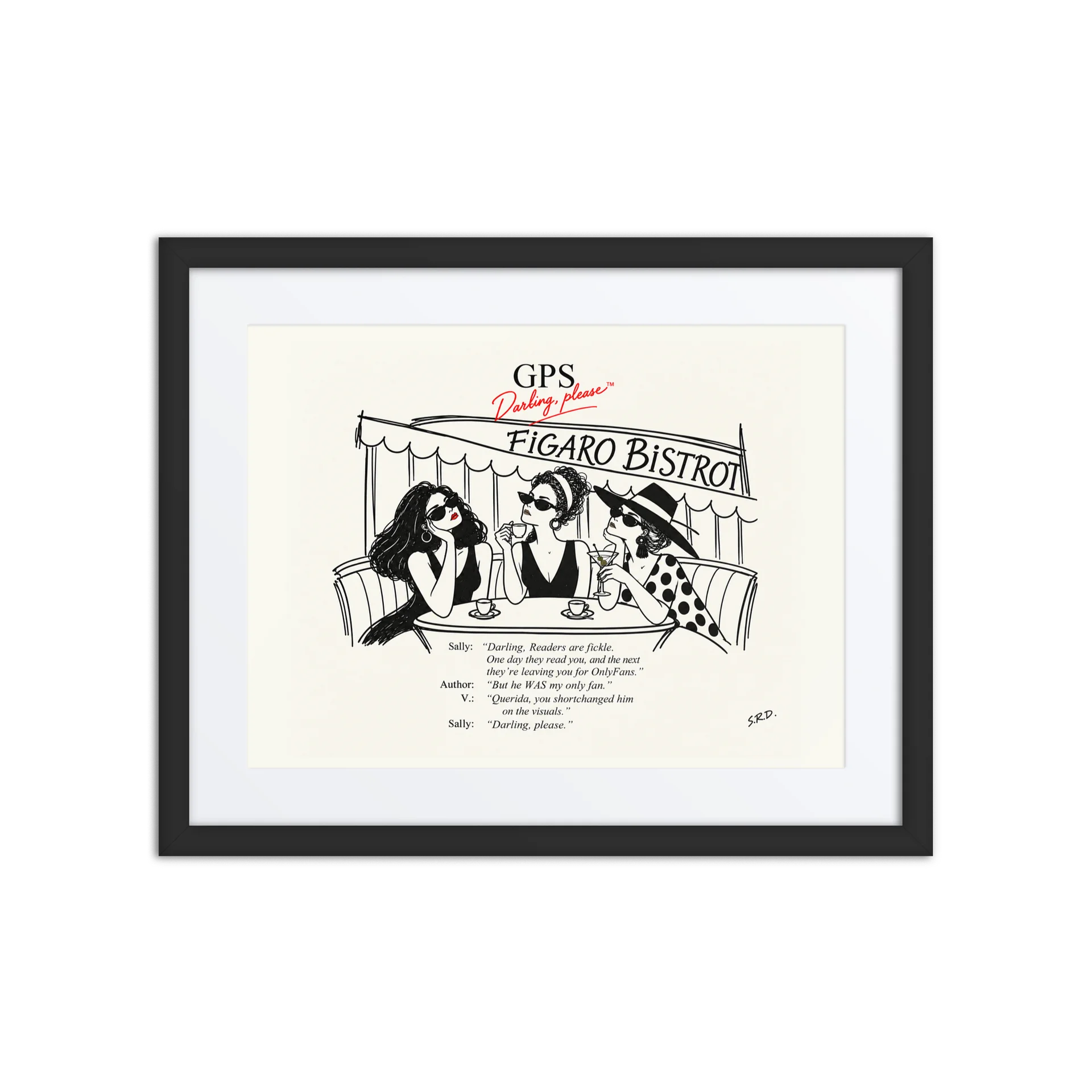 But He WAS My Only Fan — Darling, Please™ Art Print product image (1)