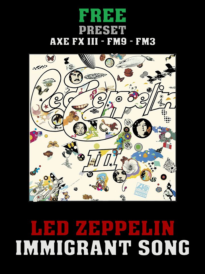 Led Zeppelin - Immigrant Song | Free Preset | Axe FX III - FM9 - FM3 product image (1)
