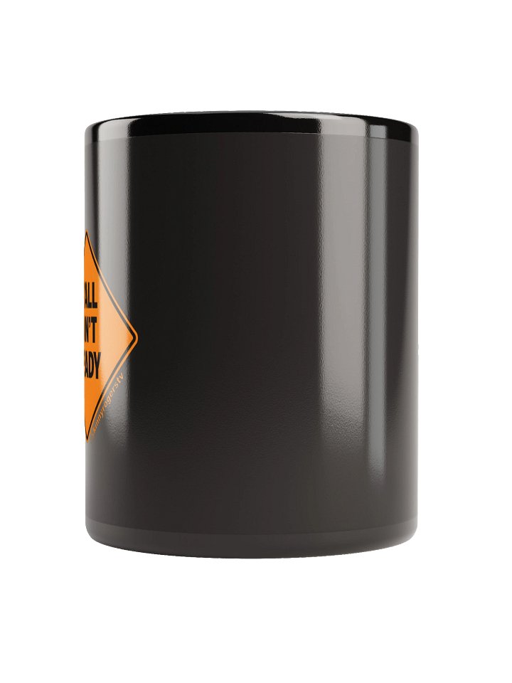 Skinny Rogers "Y'all Ain't Ready" Mug product image (4)