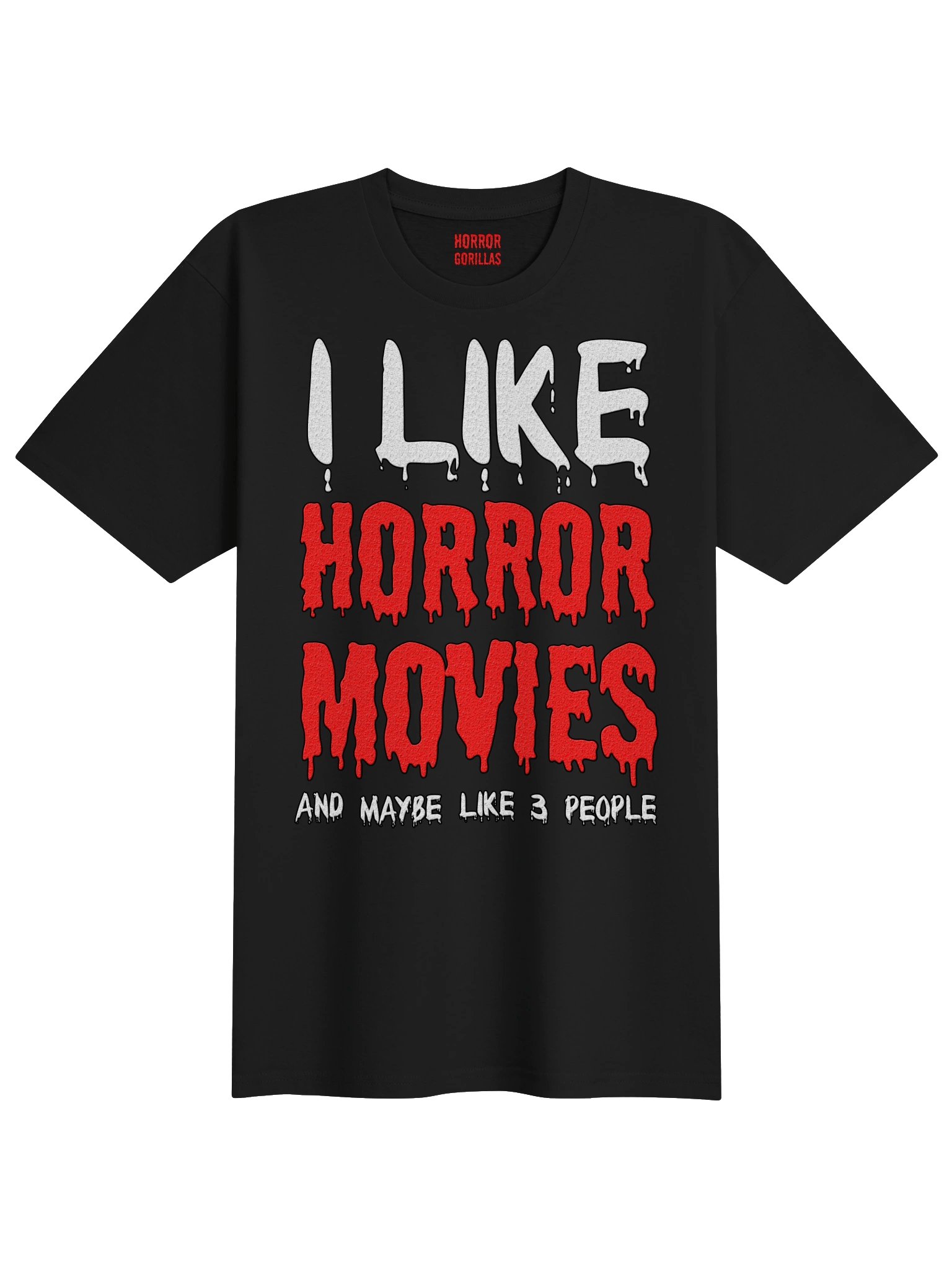 I Like Horror Movies And Maybe Like 3 People product image (1)