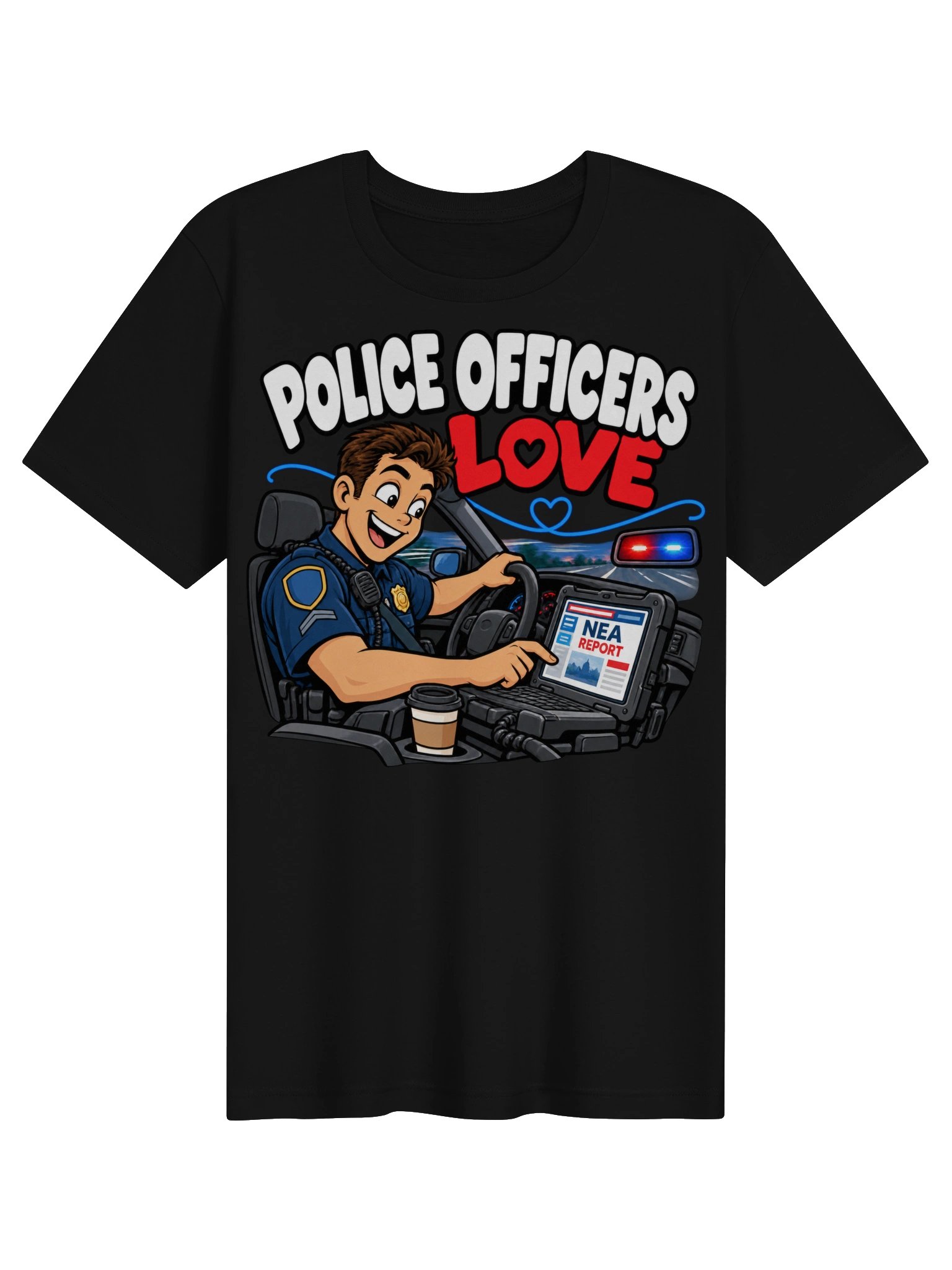 Police Love NEA Report T-Shirt product image (5)