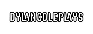 Dylancoleplays