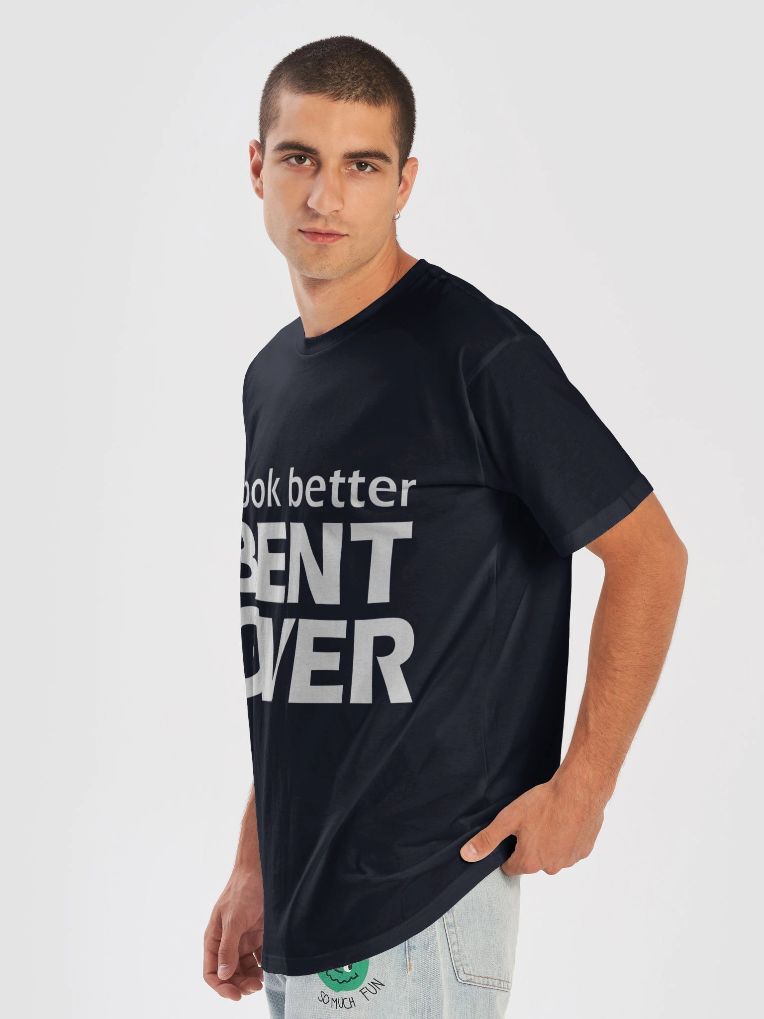 I Look Better Bent Over Tee product image (7)